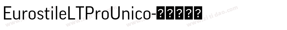 EurostileLTProUnico字体转换