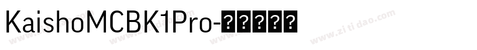 KaishoMCBK1Pro字体转换