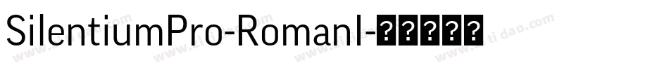 SilentiumPro-RomanI字体转换