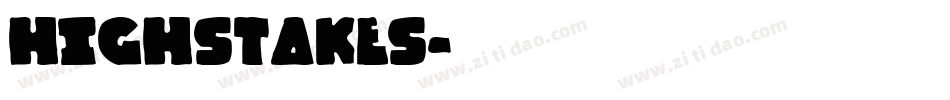 Highstakes字体转换