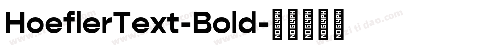 HoeflerText-Bold字体转换