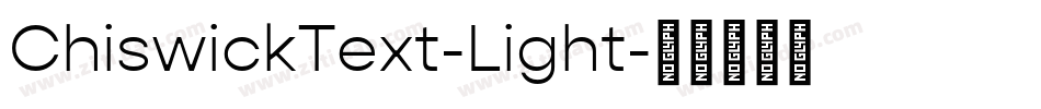 ChiswickText-Light字体转换