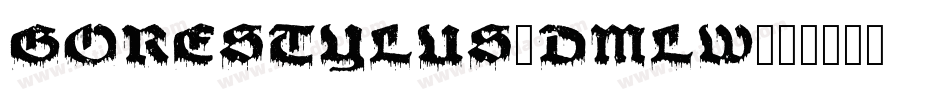 GoreStylus-DMlW字体转换