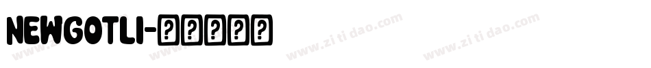 Newgotli字体转换
