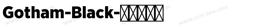 Gotham-Black字体转换