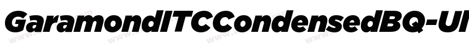 GaramondITCCondensedBQ-UltraItalic字体转换