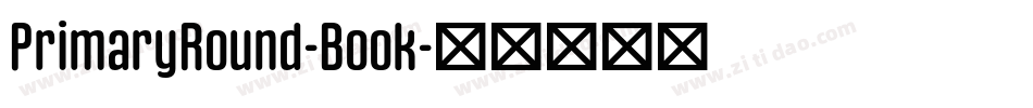 PrimaryRound-Book字体转换