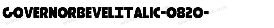 GovernorBevelItalic-o82o字体转换