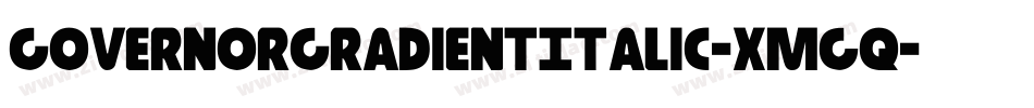 GovernorGradientItalic-xmgq字体转换