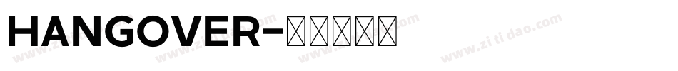 Hangover字体转换