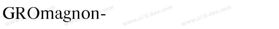 GROmagnon字体转换