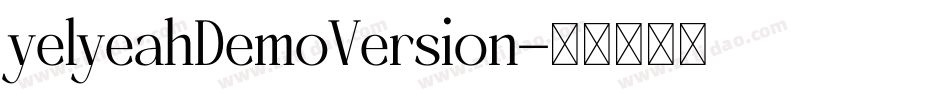 yelyeahDemoVersion字体转换