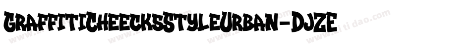 GraffitiCheecksStyleUrban-DjZE字体转换