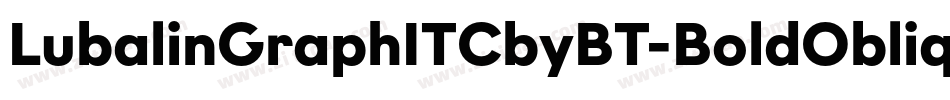 LubalinGraphITCbyBT-BoldOblique字体转换