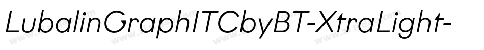 LubalinGraphITCbyBT-XtraLight字体转换