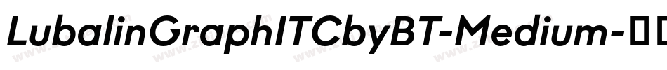 LubalinGraphITCbyBT-Medium字体转换