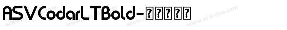 ASVCodarLTBold字体转换
