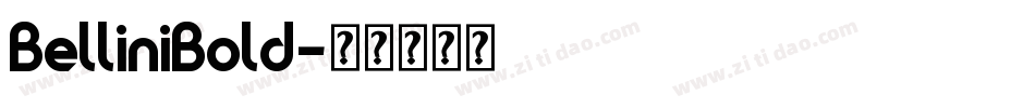 BelliniBold字体转换