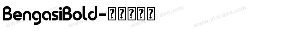 BengasiBold字体转换