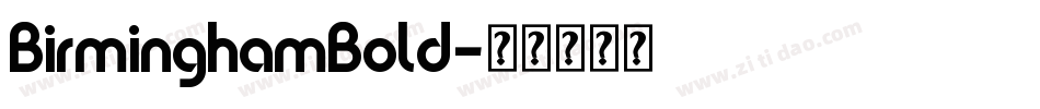 BirminghamBold字体转换