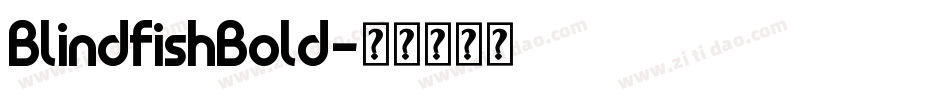 BlindfishBold字体转换