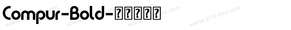 Compur-Bold字体转换
