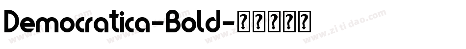 Democratica-Bold字体转换