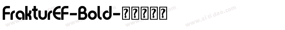 FrakturEF-Bold字体转换