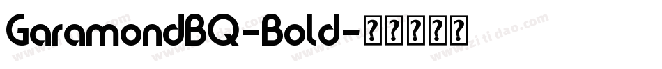 GaramondBQ-Bold字体转换