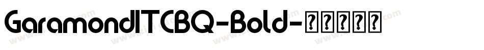 GaramondITCBQ-Bold字体转换
