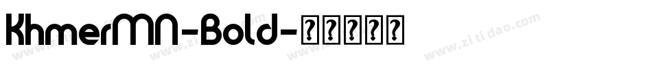 KhmerMN-Bold字体转换