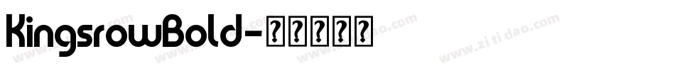 KingsrowBold字体转换