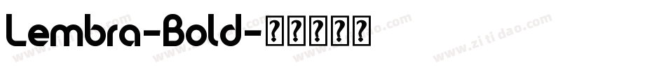 Lembra-Bold字体转换