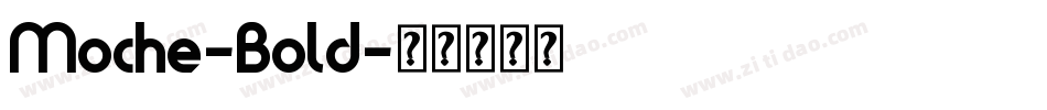Moche-Bold字体转换