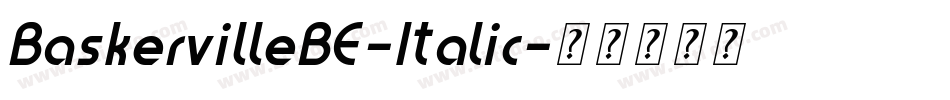 BaskervilleBE-Italic字体转换
