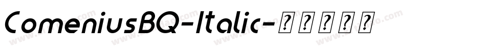 ComeniusBQ-Italic字体转换