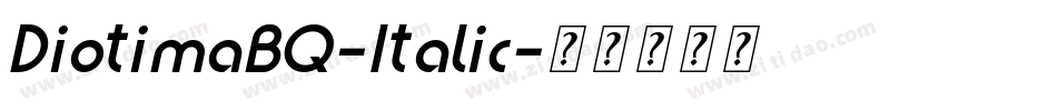 DiotimaBQ-Italic字体转换