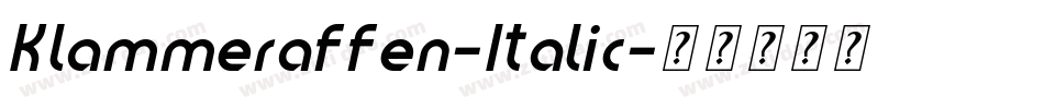 Klammeraffen-Italic字体转换