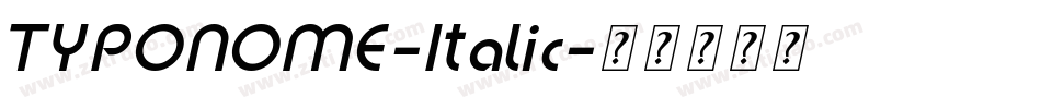 TYPONOME-Italic字体转换