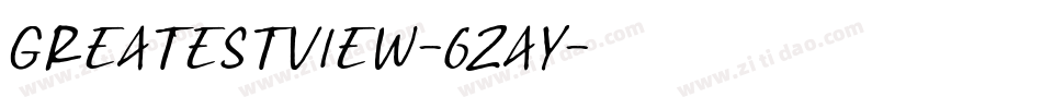 GreatestView-6zaY字体转换 GreatestView-6zaY字体转换