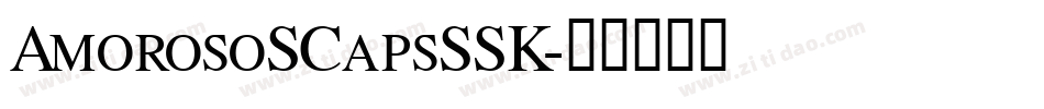 AmorosoSCapsSSK字体转换