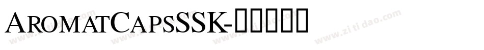 AromatCapsSSK字体转换