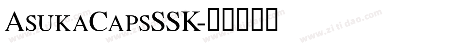 AsukaCapsSSK字体转换