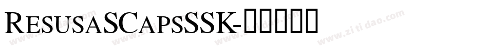 ResusaSCapsSSK字体转换