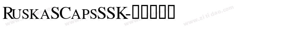 RuskaSCapsSSK字体转换