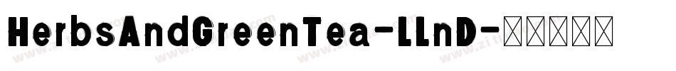 HerbsAndGreenTea-LLnD字体转换