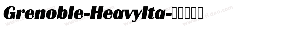 Grenoble-HeavyIta字体转换