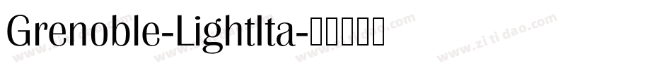 Grenoble-LightIta字体转换