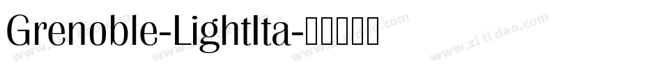 Grenoble-LightIta字体转换