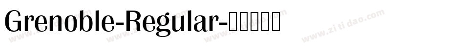 Grenoble-Regular字体转换